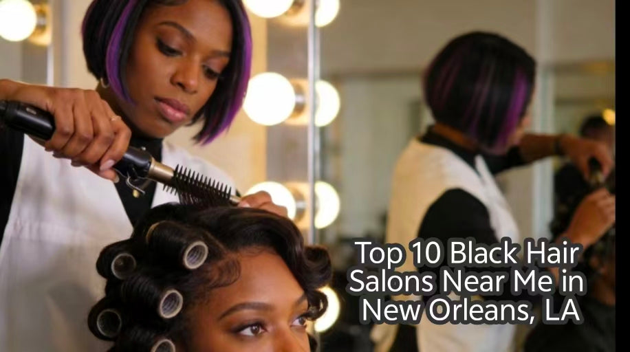 Top 10 Black Hair Salons Near Me in New Orleans, LA